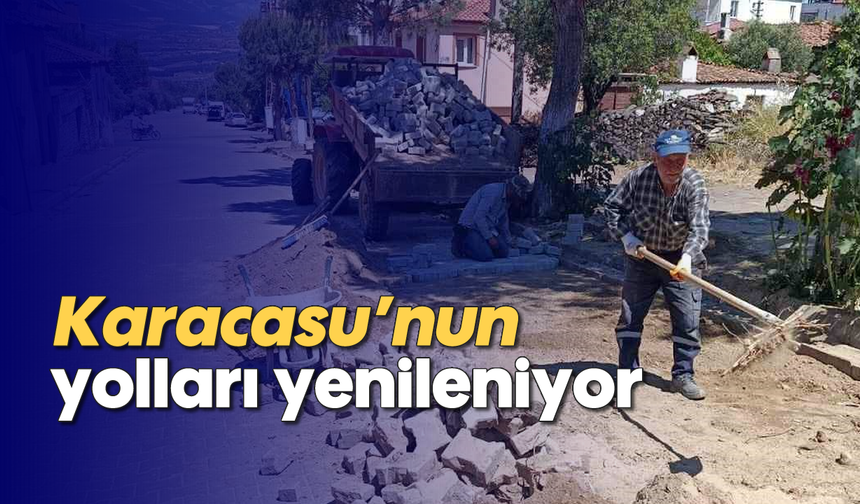 Karacasu’nun yolları yenileniyor