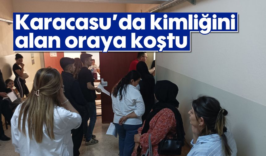 Karacasu'da kimliğini alan oraya koştu