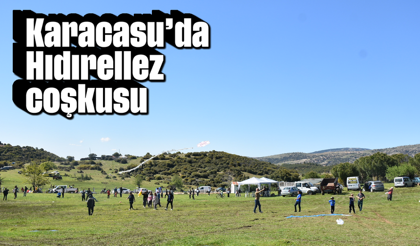Karacasu'da Hıdırellez coşkusu