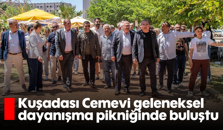Kuşadası Cemevi geleneksel dayanışma pikniğinde buluştu