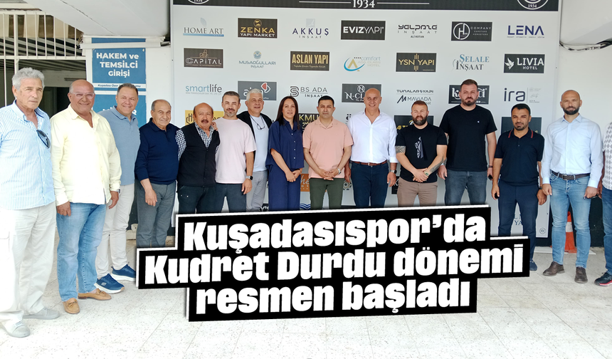 Kuşadasıspor'da Kudret Durdu dönemi resmen başladı