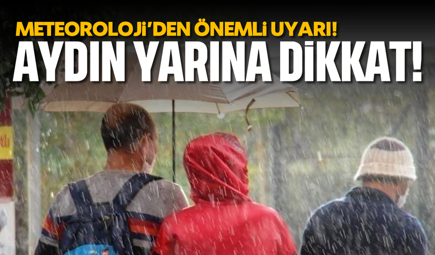 Aydın yarına dikkat