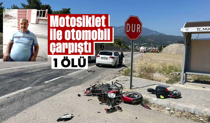 Motosiklet ile otomobil çarpıştı: 1 ölü