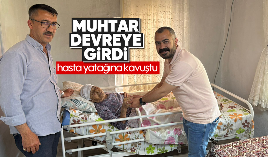 Muhtar devreye girdi, hasta yatağına kavuştu