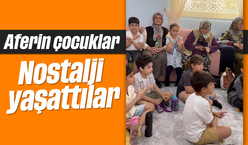 Aferin çocuklar: Nostalji yaşattılar
