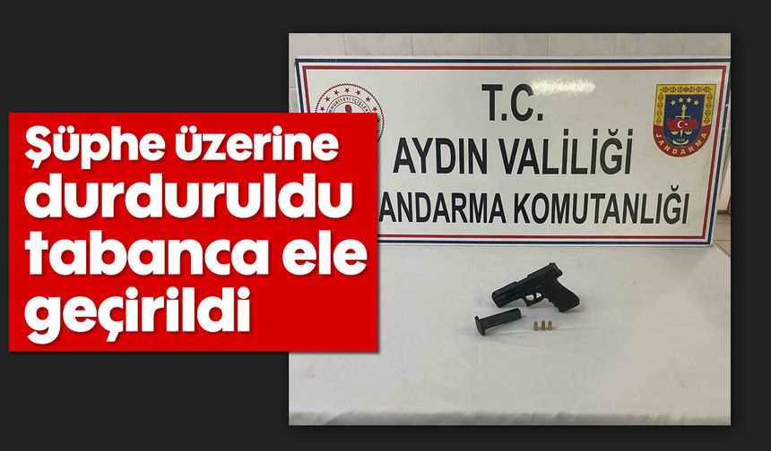 Şüphe üzerine durduruldu, tabanca ele geçirildi