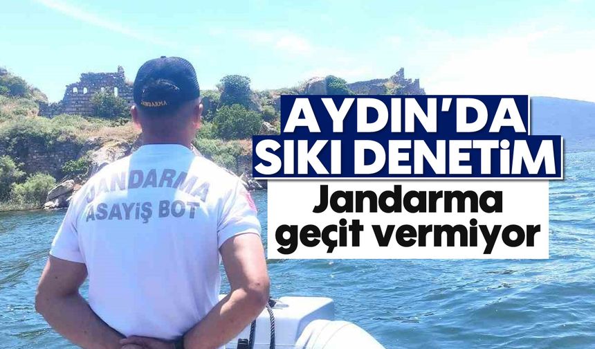 Aydın'da sıkı denetim: Jandarma geçit vermiyor