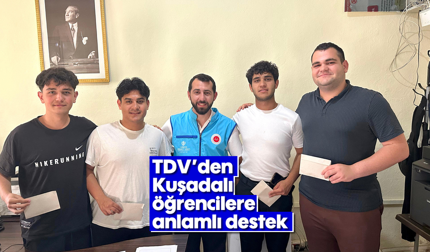 TDV'den Kuşadalı öğrencilere anlamlı destek