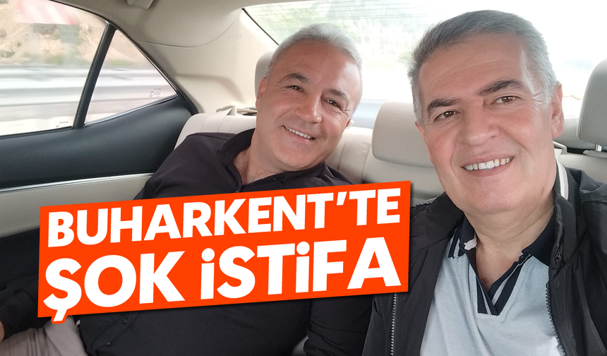 Buharkent'te şok istifa!