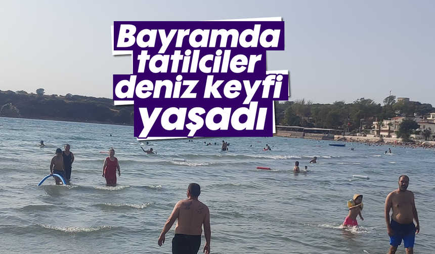Bayramda tatilciler deniz keyfi yaşadı
