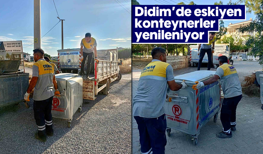 Didim’de eskiyen konteynerler yenileniyor