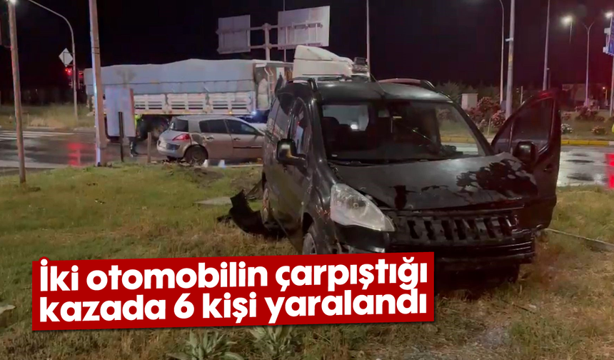 İki otomobilin çarpıştığı kazada 6 kişi yaralandı