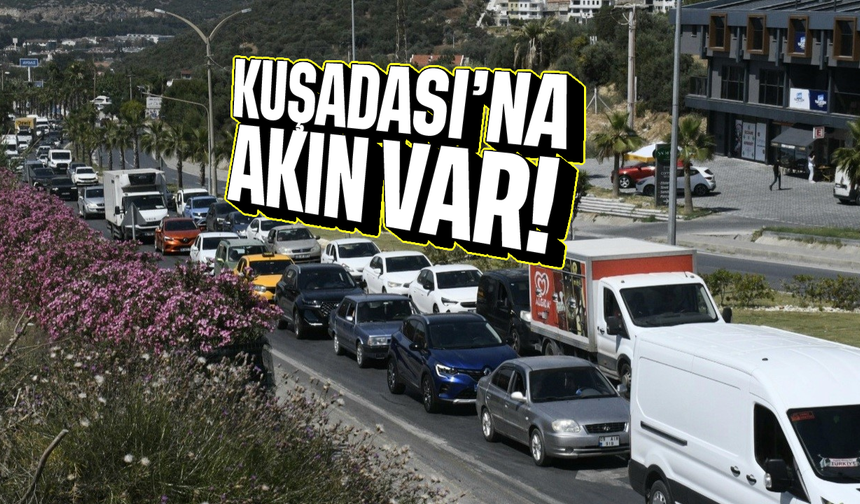 Kuşadası'na akın var
