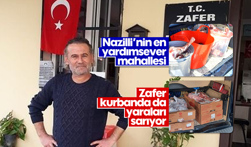 Nazilli'nin en yardımsever mahallesi