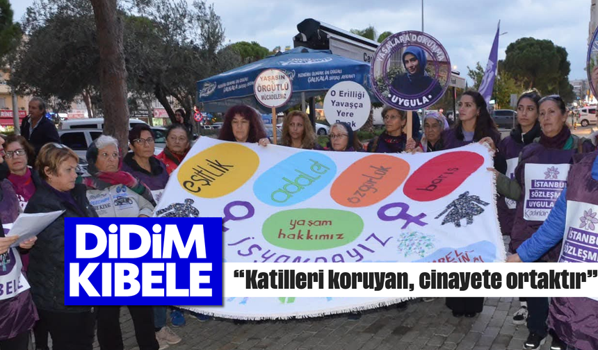 'Katilleri koruyan, cinayete ortaktır'