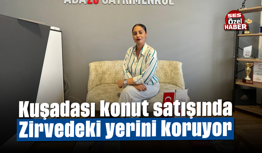 Kuşadası konut satışında ''Zirvedeki'' yerini koruyor