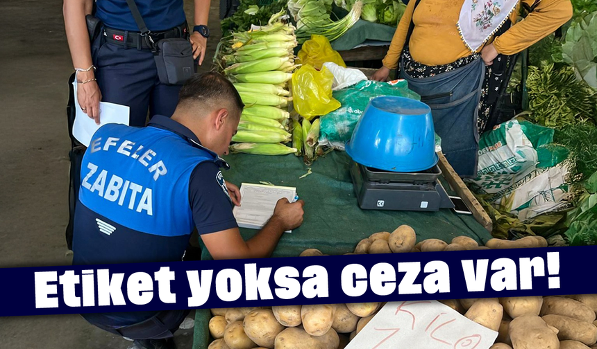 Etiket yoksa ceza var!