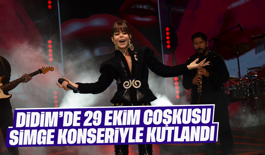 Didim’de 29 Ekim coşkusu “Simge” konseriyle kutlandı