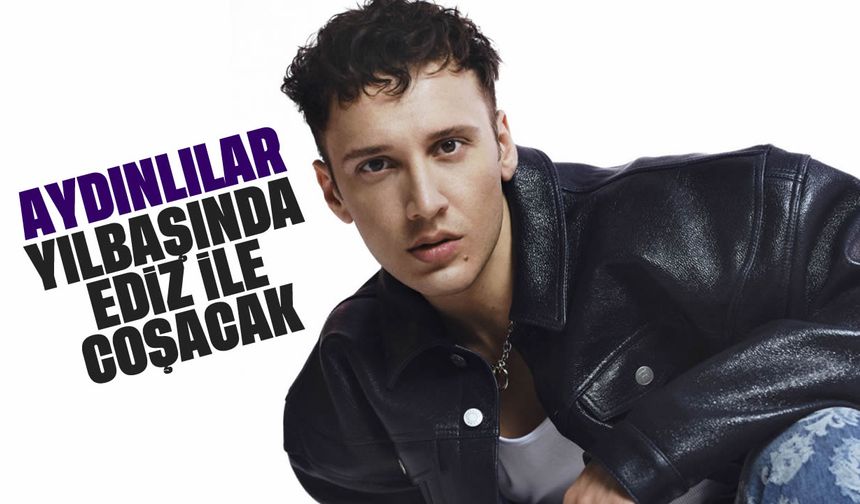 Aydınlılar, yeni yıla Edis ile girecek