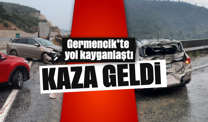 Germencik’te yol kayganlaştı, kaza geldi