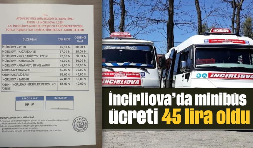 İncirliova’da minibüs ücreti 45 lira oldu