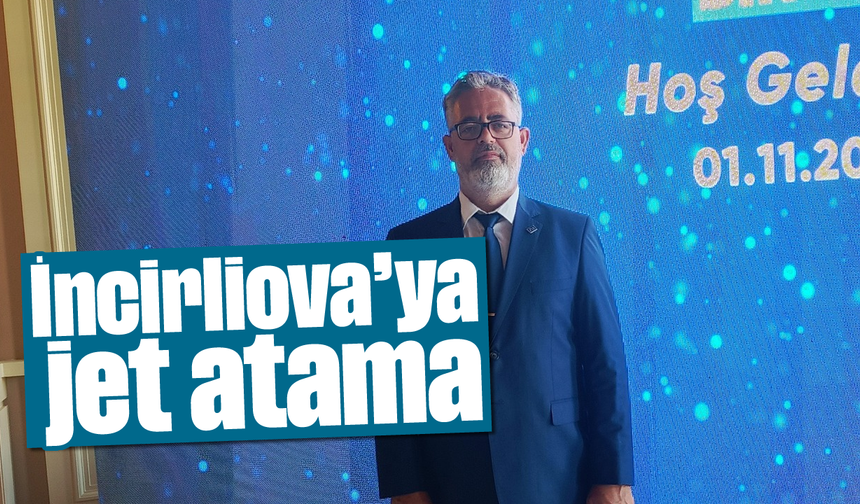 İncirliova’ya jet atama
