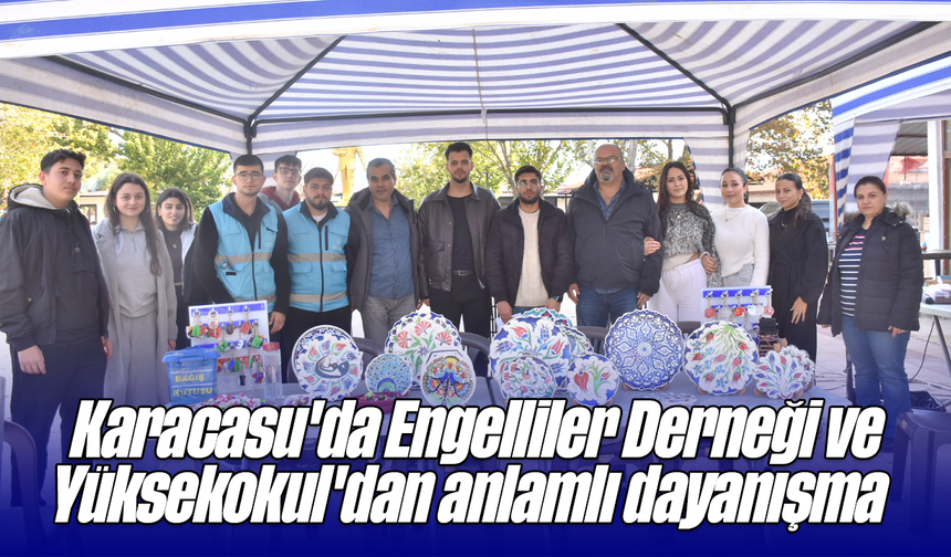 Karacasu'da Engelliler Derneği ve Yüksekokul'dan anlamlı dayanışma