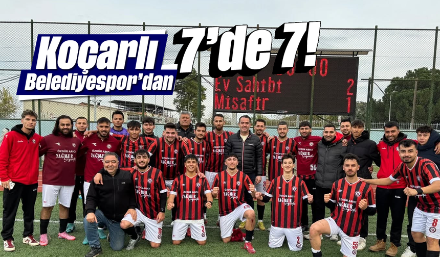 Koçarlı Belediyespor’dan 7’de 7!