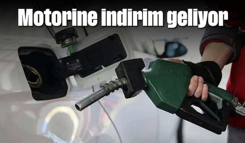 Motorine indirim geliyor