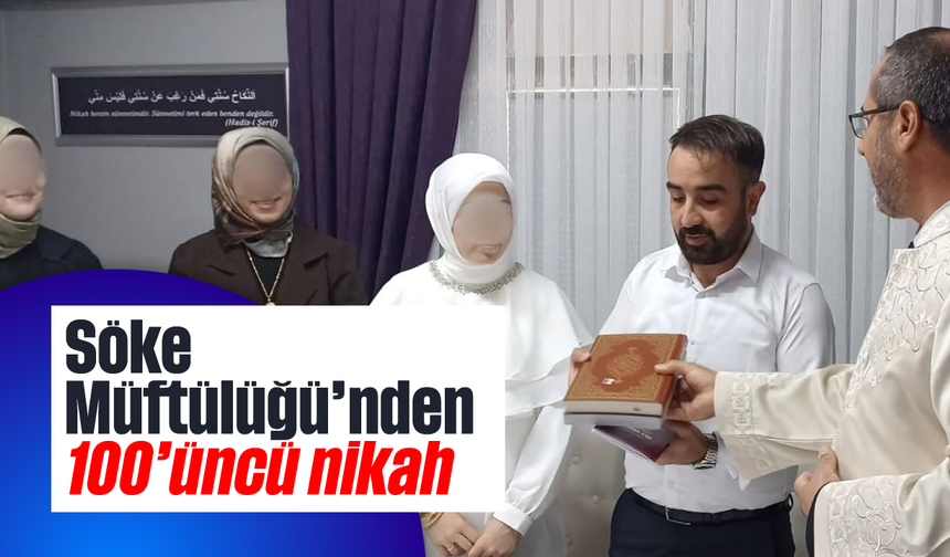 Söke Müftülüğü’nden 100’üncü nikah