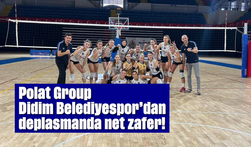 Polat Group Didim Belediyespor’dan deplasmanda net zafer!