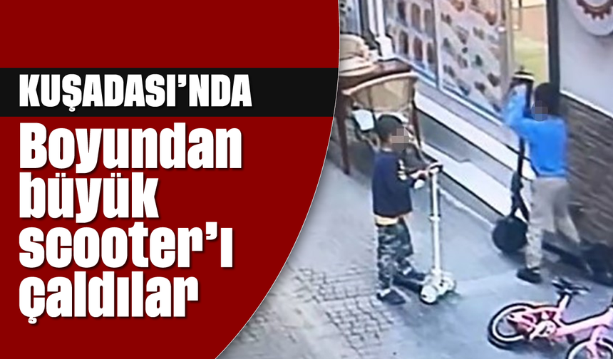 Boyundan büyük scooter’ı çaldılar