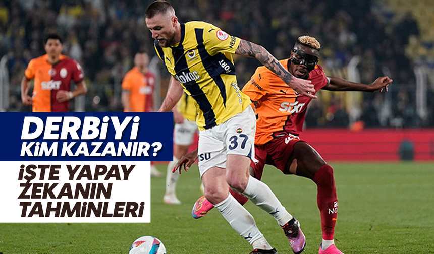 'Yapay Zeka' derbinin skorunu tahmin etti