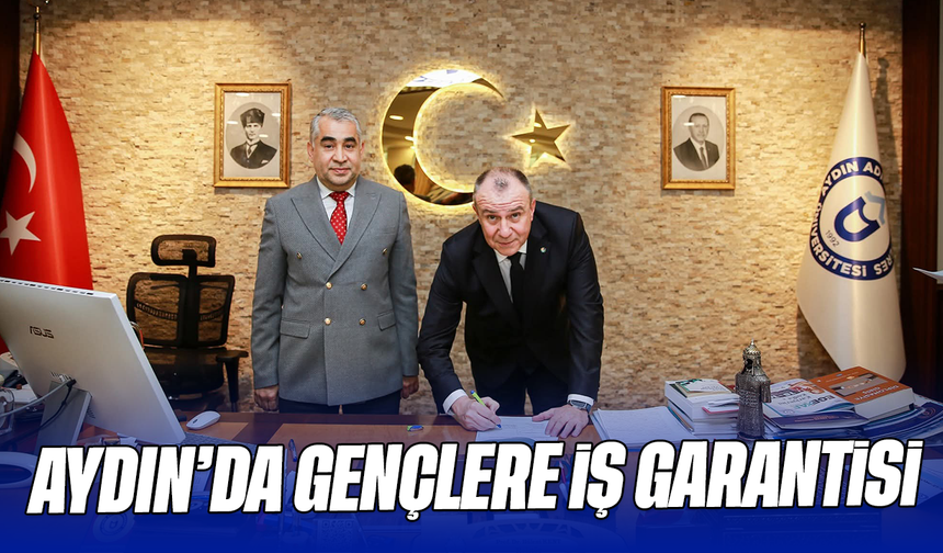 Aydın’da gençlere iş garantisi