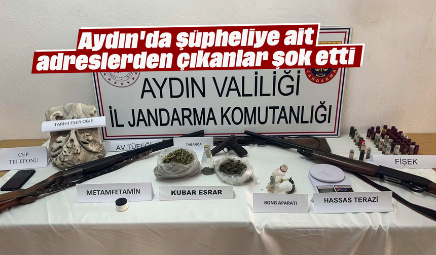 Aydın'da şüpheliye ait adreslerden çıkanlar şok etti