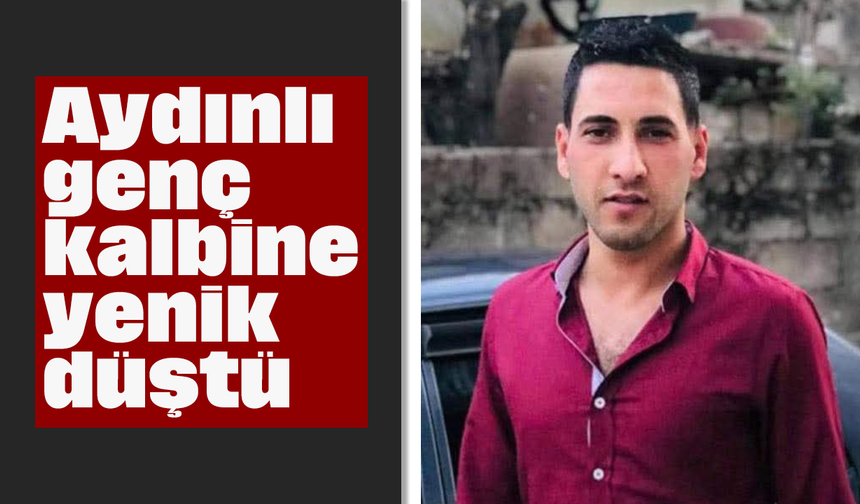 Aydınlı genç kalbine yenik düştü
