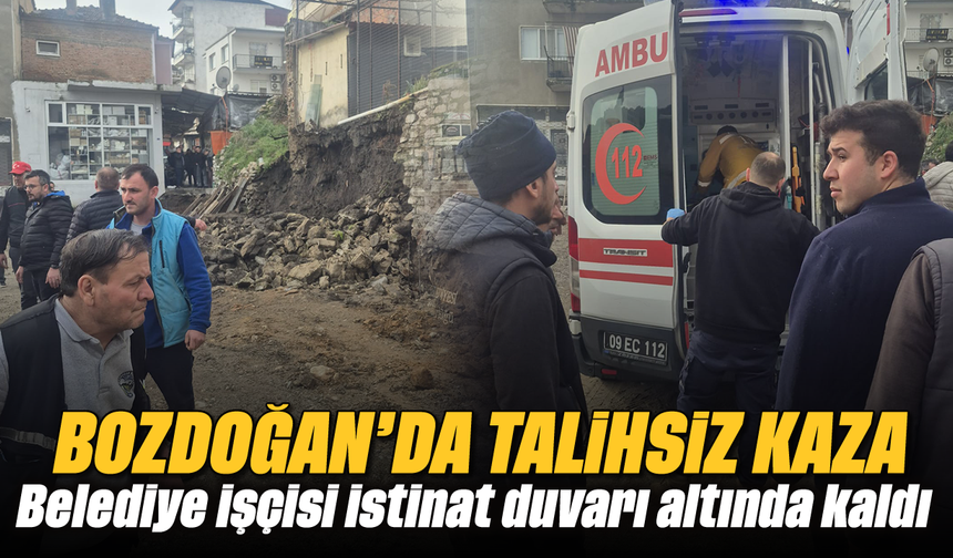 Bozdoğan'da talihsiz kaza: Belediye işçisi istinat duvarı altında kaldı
