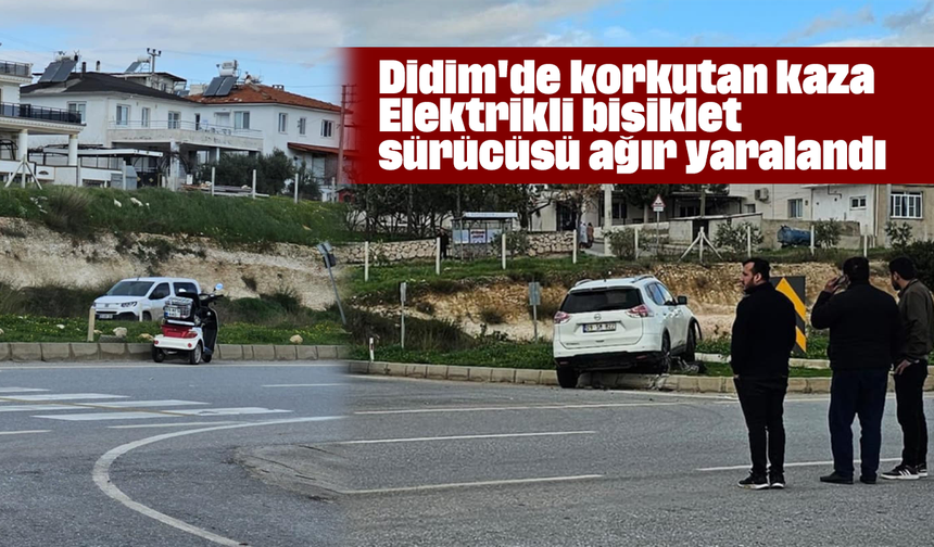 Didim'de korkutan kaza; Elektrikli bisiklet sürücüsü ağır yaralandı