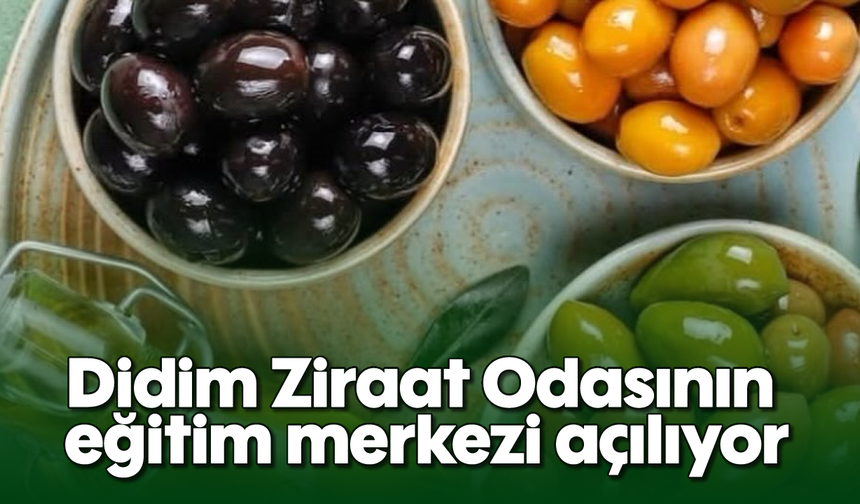 Didim Ziraat Odasının eğitim merkezi açılıyor