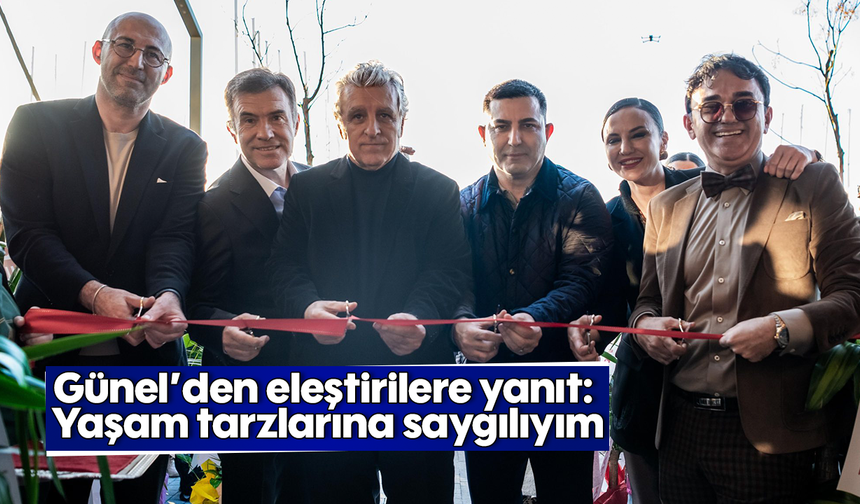 Günel’den eleştirilere yanıt: “Yaşam tarzlarına saygılıyım”