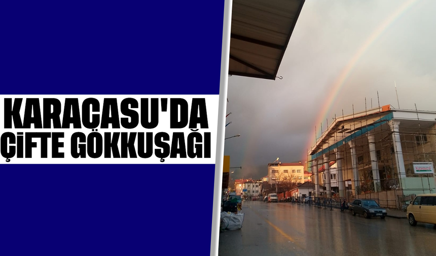 Karacasu'da çifte gökkuşağı