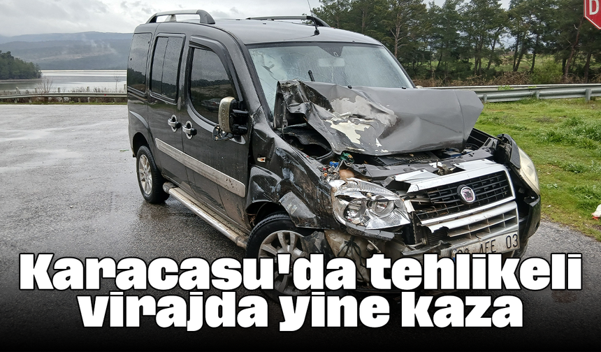 Karacasu'da tehlikeli virajda yine kaza