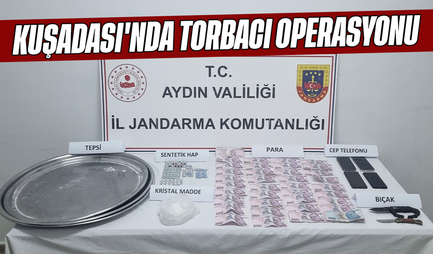 Kuşadası'nda torbacı operasyonu