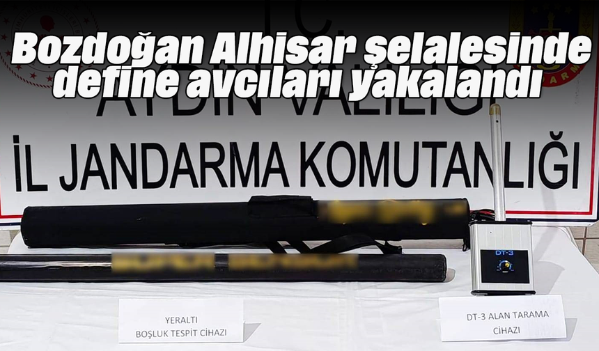 Bozdoğan Alhisar şelalesinde define avcıları yakalandı