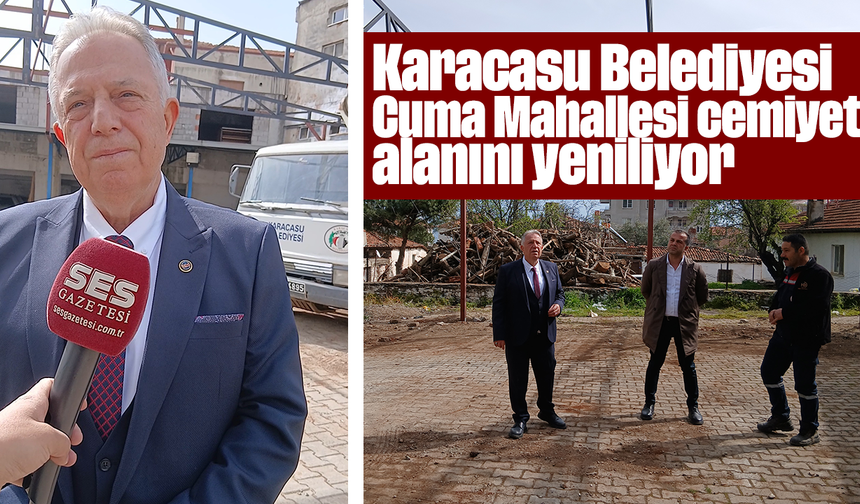 Karacasu Belediyesi cemiyet alanını yeniliyor