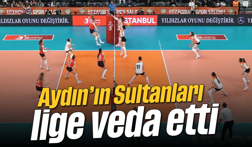 Aydın’ın Sultanları lige veda etti