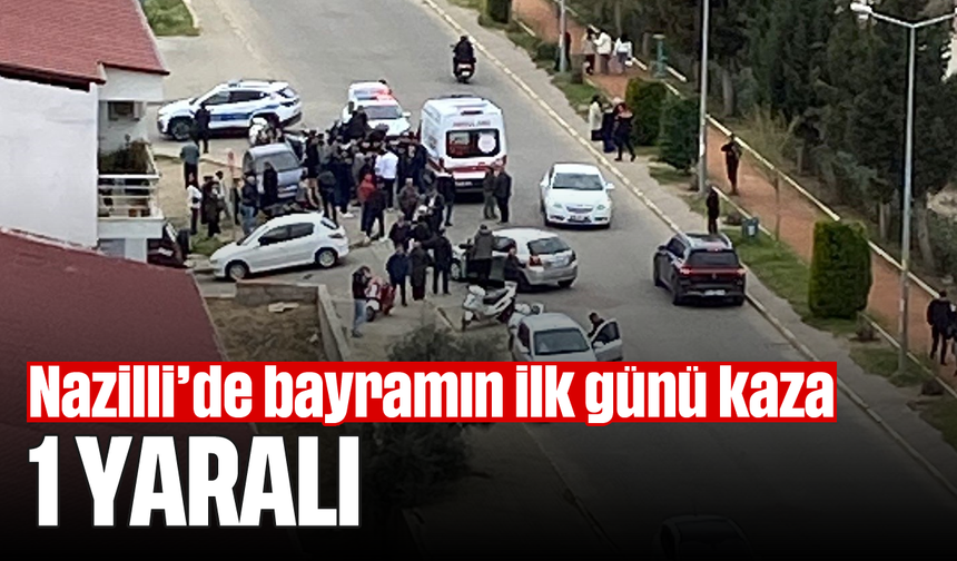 Nazilli'de bayramın ilk günü kaza; 1 yaralı