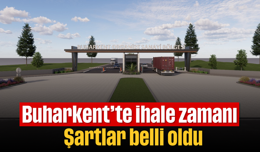 Buharkent'te ihale zamanı: Şartlar belli oldu
