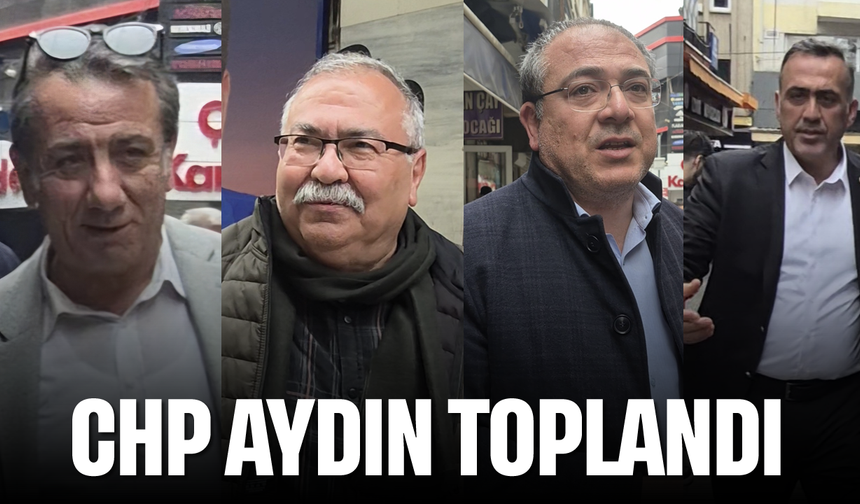 CHP Aydın toplandı