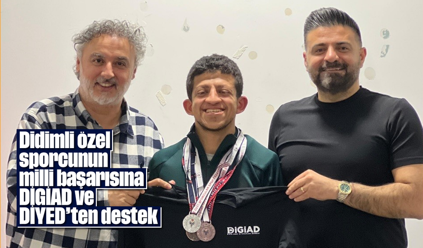 Didimli özel sporcunun milli başarısına DİGİAD ve DİYED’ten destek